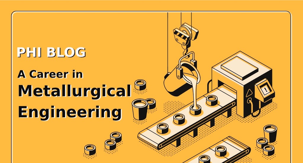 A Career in Metallurgical Engineering