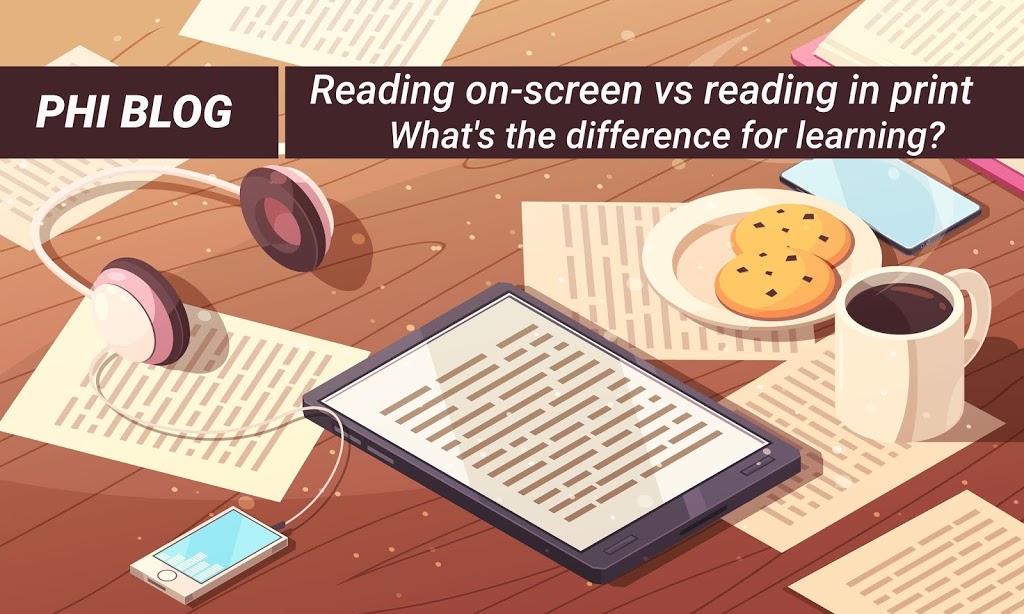 Reading on-screen vs reading in print: What’s the difference for learning?