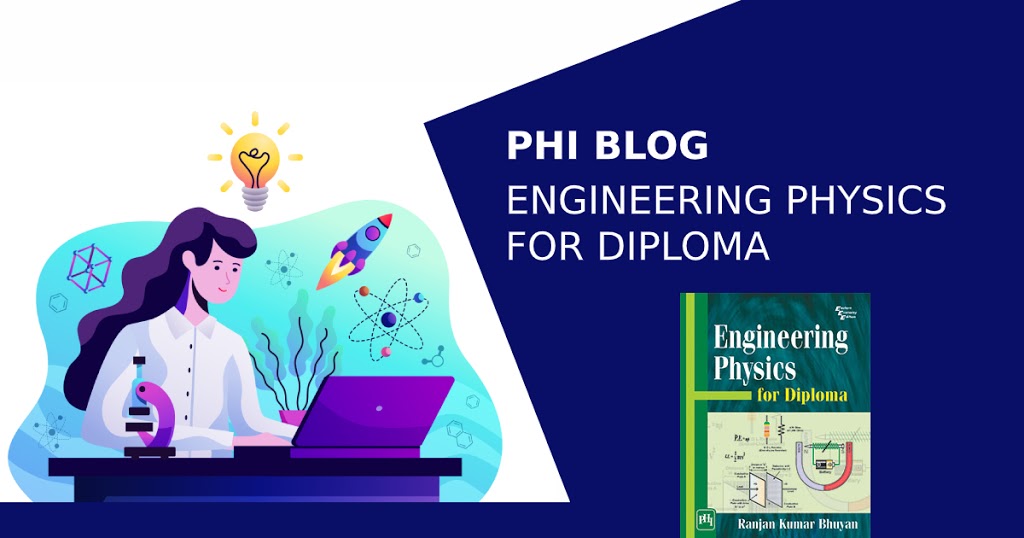 Engineering Physics for Diploma by Bhuyan
