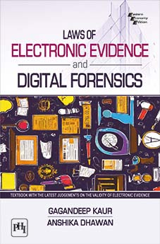 LAWS OF ELECTRONIC EVIDENCE AND DIGITAL FORENSICS