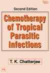 CHEMOTHERAPY OF TROPICAL PARASITIC INFECTIONS