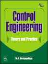 CONTROL ENGINEERING: THEORY AND PRACTICE
