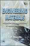 ENGINEERING MATERIALS: PROPERTIES AND APPLICATIONS OF METALS AND ALLOYS