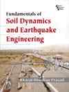 Fundamentals of  Soil Dynamics and Earthquake Engineering