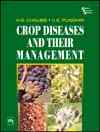 CROP DISEASES AND THEIR MANAGEMENT