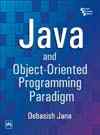 JAVA AND OBJECT-ORIENTED PROGRAMMING PARADIGM