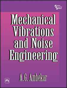 MECHANICAL VIBRATIONS AND NOISE ENGINEERING