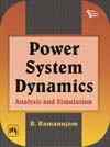 POWER SYSTEM DYNAMICS : ANALYSIS AND SIMULATION
