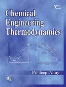 CHEMICAL ENGINEERING THERMODYNAMICS