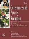 GOVERNANCE AND POVERTY REDUCTION : Beyond the Cage of Best Practices