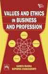 VALUES AND ETHICS IN BUSINESS AND PROFESSION