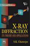 X-RAY DIFFRACTION : ITS THEORY AND APPLICATIONS