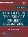 INFORMATION TECHNOLOGY PROJECT MANAGEMENT : A CONCISE STUDY