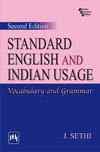 STANDARD ENGLISH AND INDIAN USAGE : VOCABULARY AND GRAMMAR