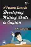 A PRACTICAL COURSE FOR DEVELOPING WRITING SKILLS IN ENGLISH
