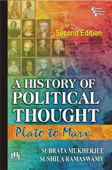 A HISTORY OF POLITICAL THOUGHT : PLATO TO MARX