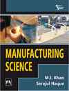 MANUFACTURING SCIENCE