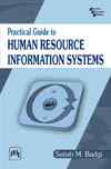 PRACTICAL GUIDE TO HUMAN RESOURCE INFORMATION SYSTEMS