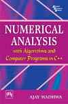 NUMERICAL ANALYSIS  WITH ALGORITHMS AND COMPUTER PROGRAMS IN C++
