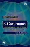 E-GOVERNANCE : CONCEPTS AND CASE STUDIES
