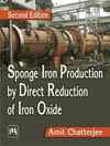 SPONGE IRON PRODUCTION BY DIRECT REDUCTION OF IRON OXIDE