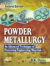 POWDER METALLURGY:  AN ADVANCED TECHNIQUE OF PROCESSING ENGINEERING MATERIALS