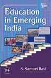 EDUCATION IN EMERGING INDIA