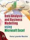 DATA ANALYSIS AND BUSINESS  MODELLING USING MICROSOFT EXCEL