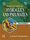 Introduction to HYDRAULICS AND PNEUMATICS