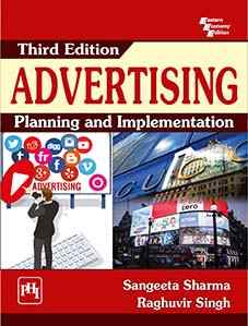 ADVERTISING : PLANNING AND IMPLEMENTATION