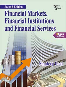 FINANCIAL MARKETS, FINANCIAL INSTITUTIONS AND FINANCIAL SERVICES
