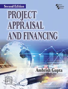 PROJECT APPRAISAL AND FINANCING
