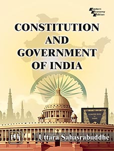 CONSTITUTION AND GOVERNMENT OF INDIA