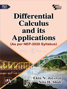 DIFFERENTIAL CALCULUS AND ITS APPLICATIONS : (AS PER NEP-2020 SYLLABUS)