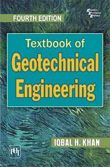TEXTBOOK OF GEOTECHNICAL ENGINEERING