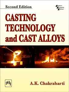 CASTING TECHNOLOGY AND CAST ALLOYS