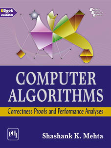 COMPUTER ALGORITHMS : CORRECTNESS PROOFS AND PERFORMANCE ANALYSES